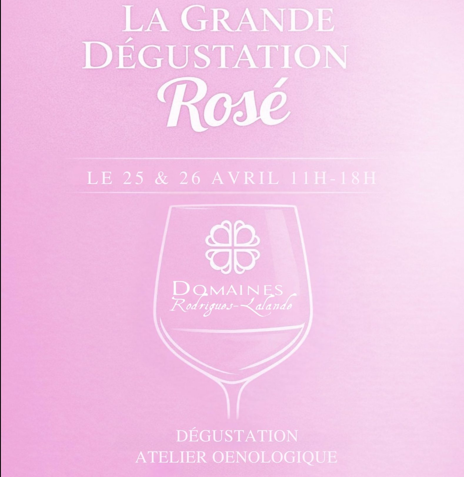 week-end d&eacute;gustation ros&eacute; gratuit L&eacute;ognan, LE WEEK-END ROS&Eacute; 25-26 Avril